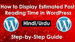 How to Display Estimated Post or Page Reading Time in WordPress