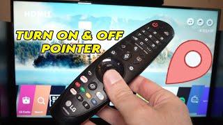 How to Turn Pointer ON & OFF on LG Magic Remote