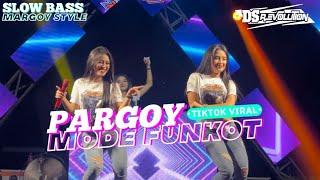 DJ PALING ENAK SEDUNiA || Dj Pargoy Mode Funkot Viral Tiktok Yang Kalian Cari Cari