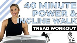 40 MIN Power and Incline Walk | Treadmill Follow Along Workout!