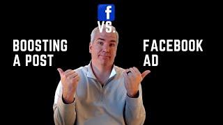 Should I Boost My Facebook Post Or Run A Facebook Ad? Get Better Results With This!