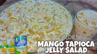 MANGO TAPIOCA JELLY SALAD RECIPE | 4 Ingredients only | Tipid-Easy Recipe