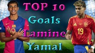 LAMINE YAMAL Top 10 Goals! Lamine Yamal top goals of 2024!