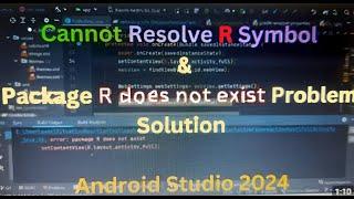 Cannot Resolve R Symbol _ Android Studio 2024