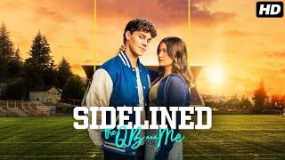 Sidelined: The QB and Me (2024) Movie | Noah Beck, Siena Agudong, Drew Ray Tanner | Review & Facts