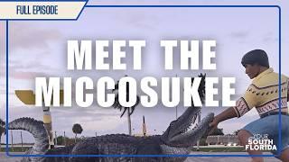 Meet The Miccosukee Tribe: History, Art & The Everglades l Your South Florida