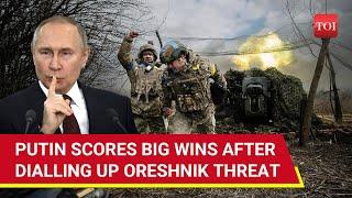 Russia Army On Rampage After Putin Threatens Kyiv With Oreshnik; Ukraine Loses 2 Villages In Donetsk