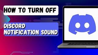 How to Turn off Discord Notification Sound