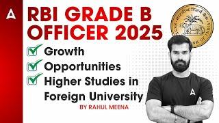  RBI Grade B Officer 2025 | Growth, Opportunity, Higher Studies in Foreign University | Rahul Meena