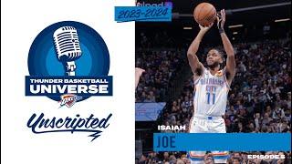 TBU Podcast Unscripted | Episode 5: Isaiah Joe | OKC Thunder
