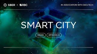 “Theory of Everything. Ideas.” Smart City