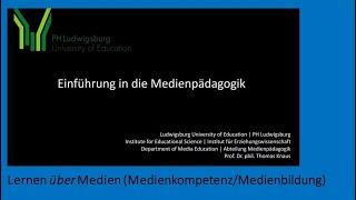 13. Einführung Medienpädagogik: 5 Lernen ÜBER Medien, 1: Was ist Medienkompetenz?