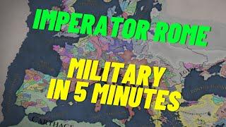 Imperator Rome Military in 5 Minutes