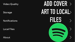 How to Add Cover Art to Spotify Local Files (IPHONE / ANDROID)