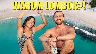 WARUM LOMBOK?! Ist es wirklich das Bali von vor 20 Jahren? Unsere ehrliche Meinung!