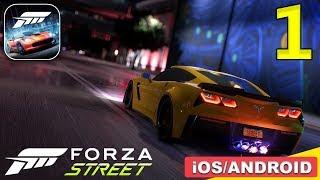 FORZA STREET MOBILE - (Android,iOS) Gameplay Walkthrough - Part 1