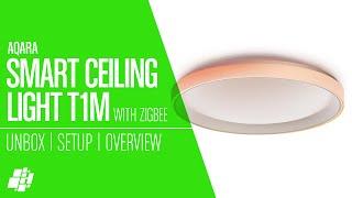 The Aqara Ceiling Light T1M - TWO Lights in ONE!