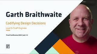 Codifying Design Decisions - Garth Braithwaite