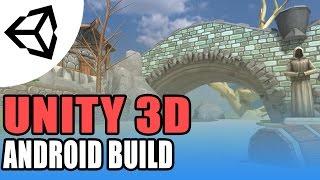 Unity Android Build - How to - Unity 3D [Tutorial]