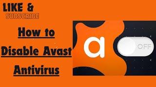 How to Disable Avast Antivirus