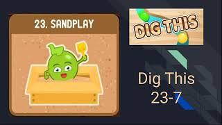 Dig This - Level 23-7 - Sandplay!! (Bro Expert Gamer)