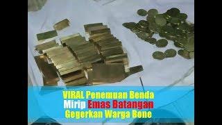 VIRAL Penemuan Benda Mirip Emas Batangan Gegerkan Warga Bone