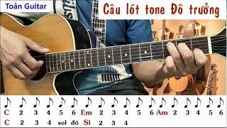 Câu lót guitar điệu slowrock, tone đô trưởng - Hướng dẫn guitar đệm hát - Toản guitar