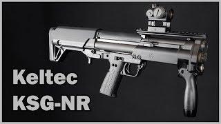 The Keltec KSG-NR [4K]