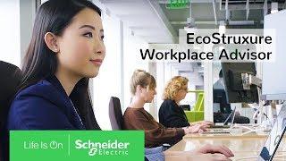 EcoStruxure Workplace Advisor: Smart Buildings & Smart Workforces | Schneider Electric