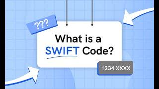 What is a SWIFT code? - BIC or SWIFT code explained