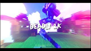 DeaDly 1K - PvP Edit (Montage SkyWars)