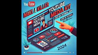 Make a Killer YouTube Media Kit (Step-by-Step Tutorial for 2024)