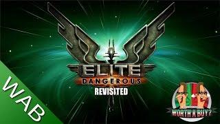 Elite Dangerous Review (Revisited) - Worthabuy