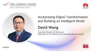 #HWIDI-Accelerating Digital Transformation and Building an Intelligent World-David Wang