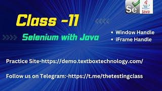 Class 11- Selenium with Java-Handle  Windows and Iframe #automation #selenium #learnselenium