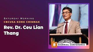 Rev. Dr. Ceu Lian Thang || CBCUSA Kong Chim || CBCUSA Civui || July 6, 2024