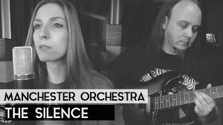 Manchester Orchestra - The Silence (Fleesh Version)