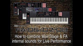 Roland FA-06/07/08 - How to combine MainStage & FA  internal sounds for Live Performance