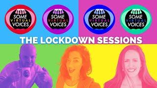 What are the Lockdown Sessions? Join Some Virtual Voices Zoom choir rehearsals.