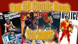 Top 50 Comic Books In My Collection | Variants