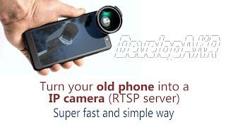 How to turn your Android phone to IP camera (RTSP server) in very simple way