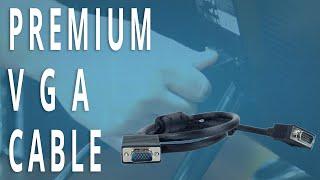 Easy To Use Premium VGA Cable - High Quality Video Signal!