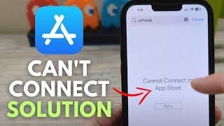 How To Fix App Store Cannot Connect