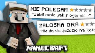 Czytam NAJGORSZE OPINIE o MINECRAFT! *za mocne XD*