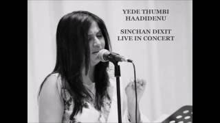 Yede Thumbi Haadidenu- Bhavageete- Sinchan Dixit