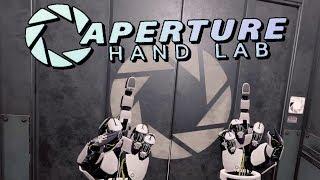 Aperture Hand Lab - Getting Handsy With Some Personality Cores (VR gameplay, no commentary)