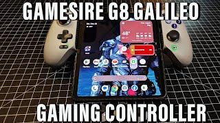 GameSir G8 Galileo iPhone 15 Max Pro, Galaxy Fold, Pixel Fold and More!
