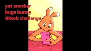 bugs bunny tiktok challenge