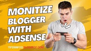 How to Add Blogger Blog to Google Adsense|| How to make MONEY with Blogger