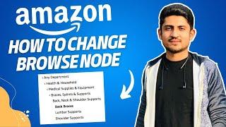 How To Change Category Browse Node On Amazon FBA | Change Item Type Keyword Amazon